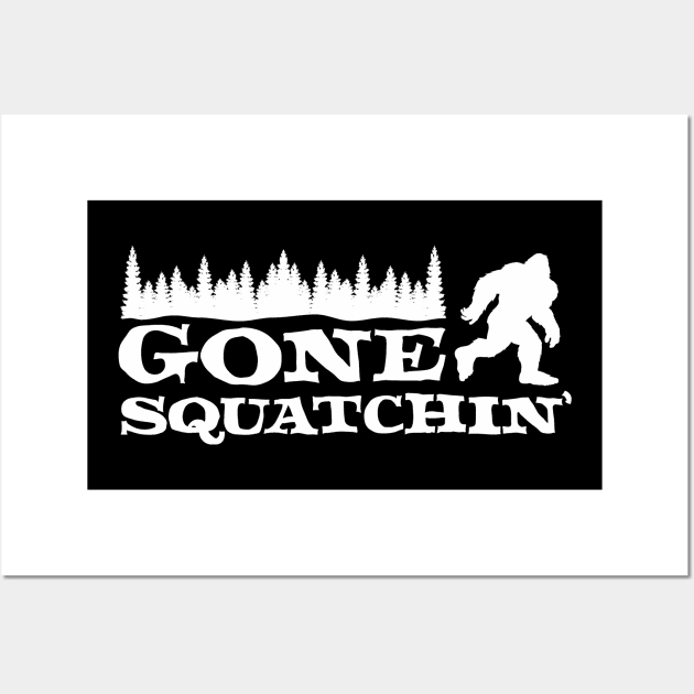 Gone Squatchin' Wall Art by dustbrain